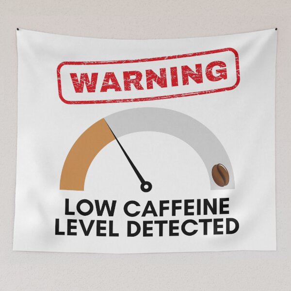 Item preview, Warning, low level of caffeine detected, funny design for coffee lovers designed and sold by NoetherSym.
