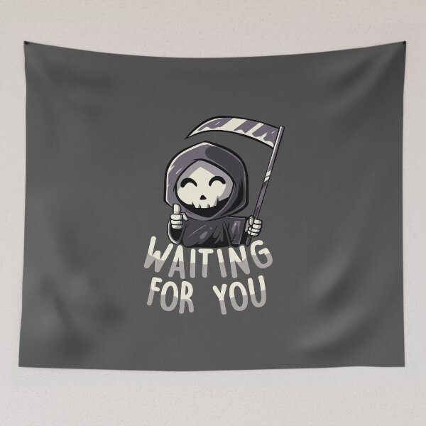 Item preview, Waiting For You - Funny Skull Grim Reaper Gift designed and sold by koalateess.