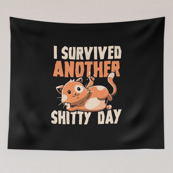 Item preview, I Survived Another Shitty Day - Funny Cute Cat Gift designed and sold by koalateess.