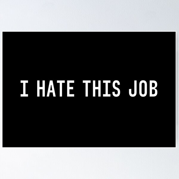 Item preview, I hate this job designed and sold by trendingatees.