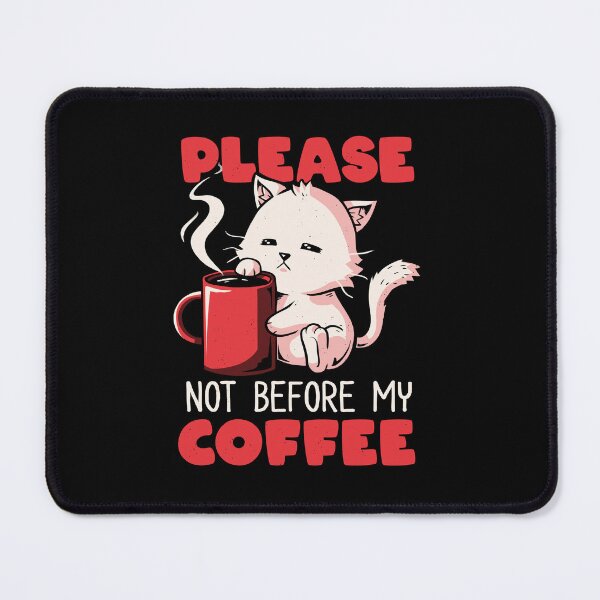 Item preview, Not Before My Coffee - Cute Quote Cat Gift designed and sold by koalateess.