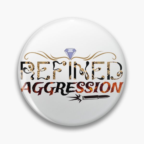 Item preview, Refined Aggression designed and sold by MrsGGallery.