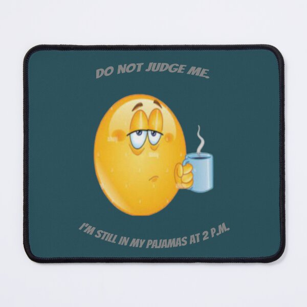 Item preview, I didn't play in step. I'm still in my pajamas at 2 p.m. designed and sold by Collection de trésors .