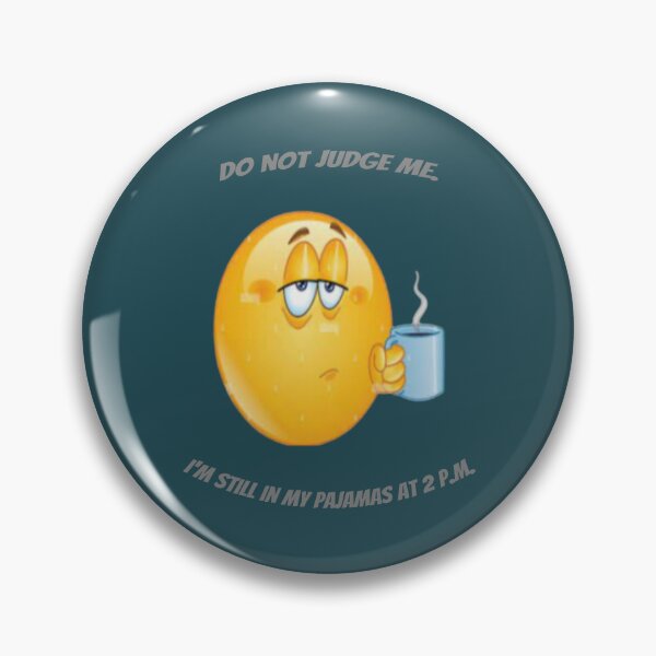 Item preview, I didn't play in step. I'm still in my pajamas at 2 p.m. designed and sold by Collection de trésors .