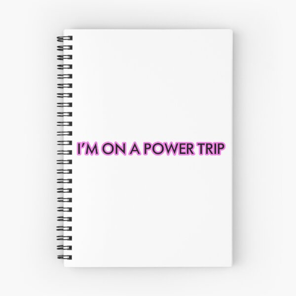 Item preview, I’m on a power trip designed and sold by Gotta Escape.