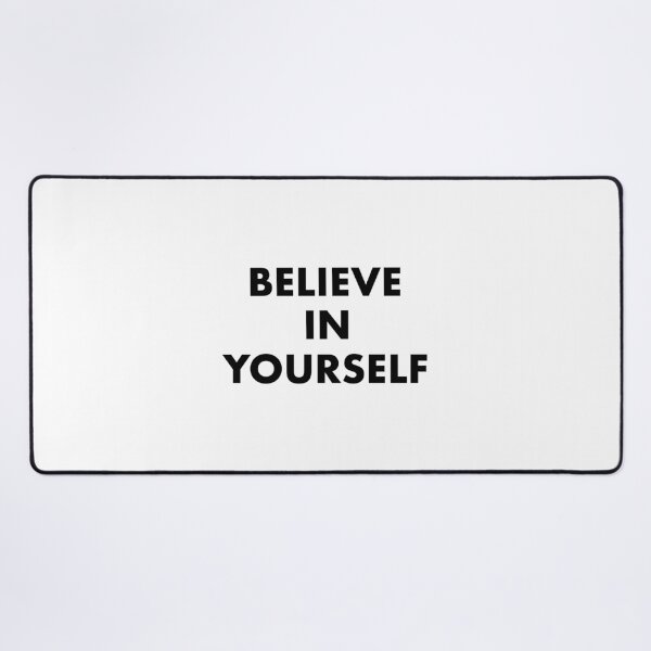 Item preview, Believe In Yourself designed and sold by Frugal-Fox.