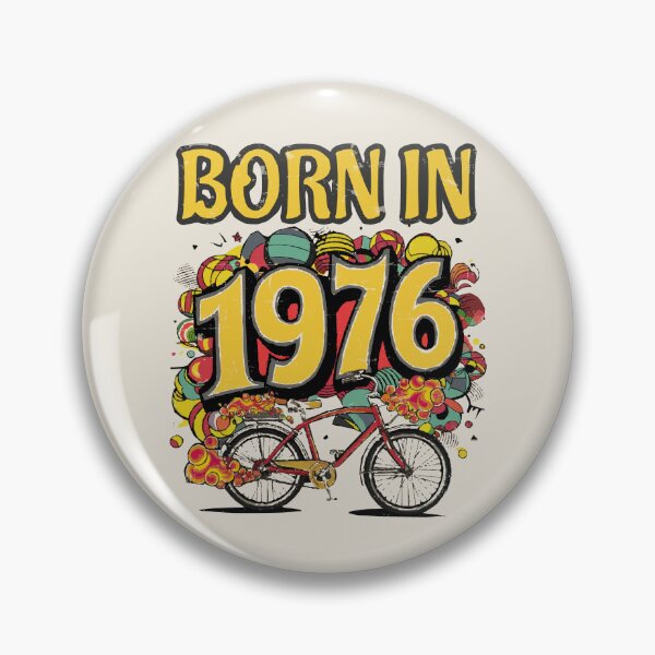 Item preview, Born In 1976 designed and sold by MyLifeStyleShop.