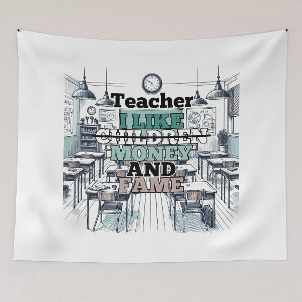 Item preview, Teacher teacher money and fame gift designed and sold by Pineapple-Tree.
