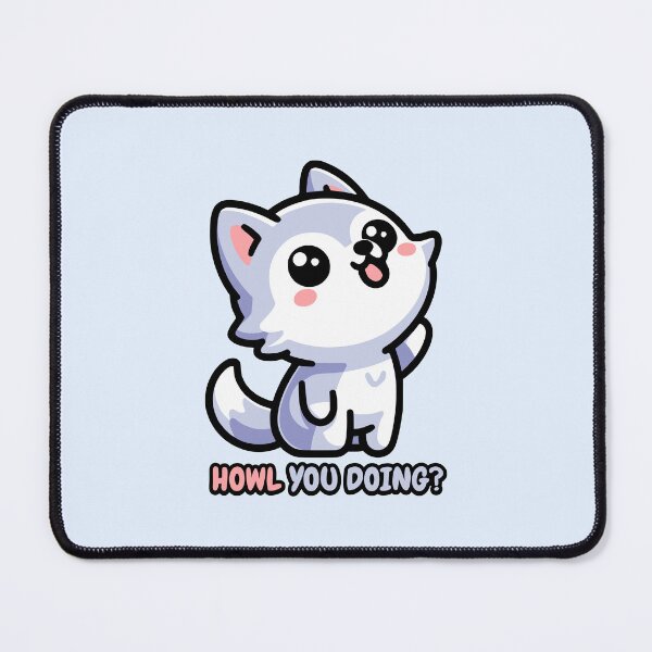 Item preview, Howl You Doing! Cute Wolf Pun designed and sold by PMCreative.