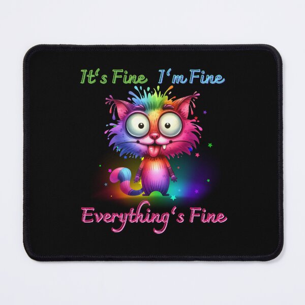 Item preview, Its Fine Im Fine Everythings Fine Funny rainbow colored Cat designed and sold by martindesignden.