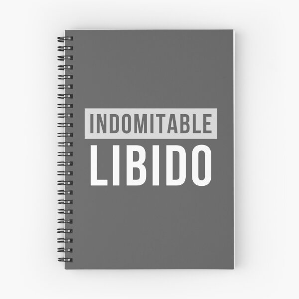 Item preview, Indomitable Libido designed and sold by GiveMeMood.