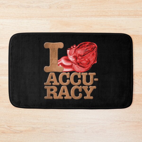 Item preview, I heart accuracy. v.8 designed and sold by x1brett.