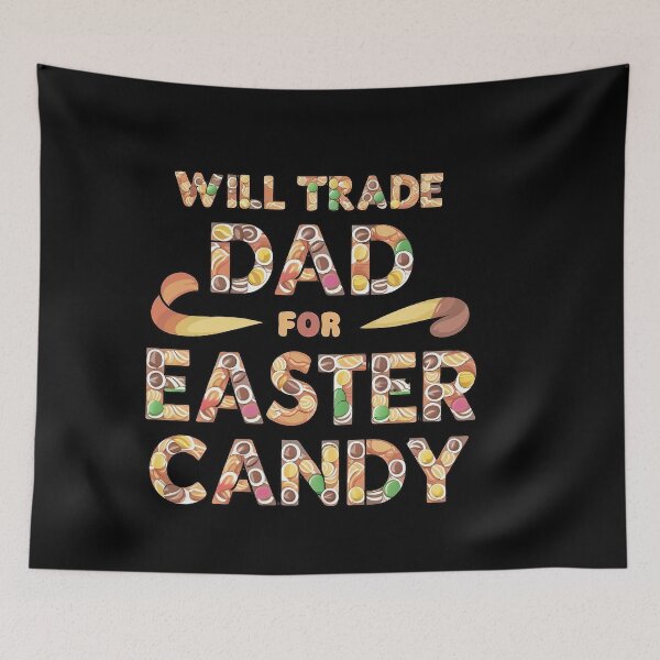 Item preview, will trade dad for easter candy designed and sold by Taans-Creation.
