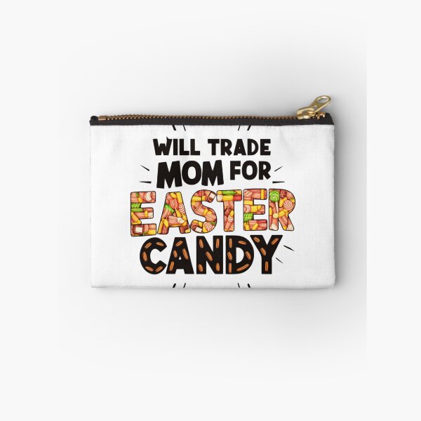 Item preview, Will trade mom for easter candy designed and sold by Taans-Creation.