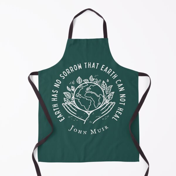 Item preview, John Muir quote: Earth has no sorrow that earth cannot heal designed and sold by artbleed.