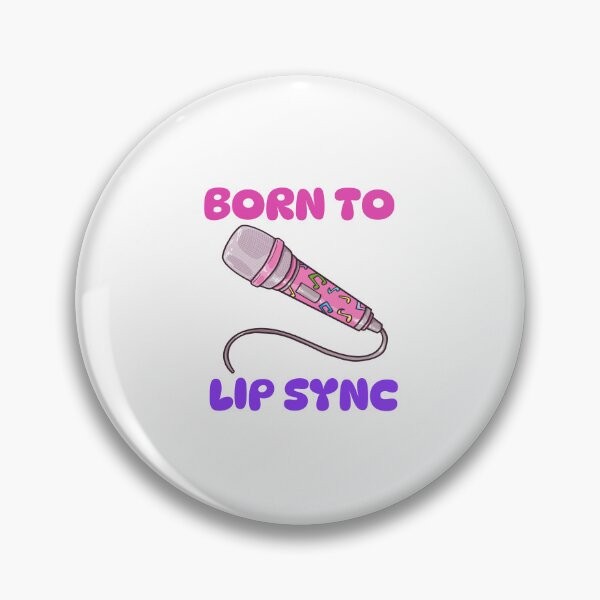 Item preview, born to lip sync designed and sold by anajamelek.
