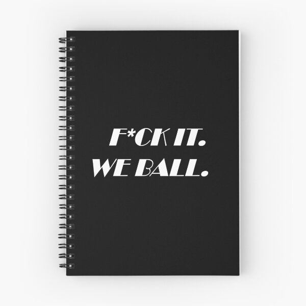 Item preview, Fuck It We Ball (White) designed and sold by MatchaMakes.