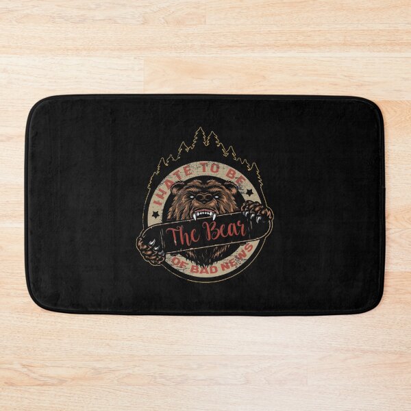 Item preview, I Hate To Be The Bear Of Bad News  designed and sold by MikaMorehead.
