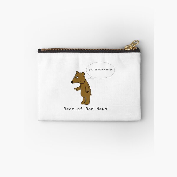 Item preview, The Bear of Bad News designed and sold by MikaMorehead.