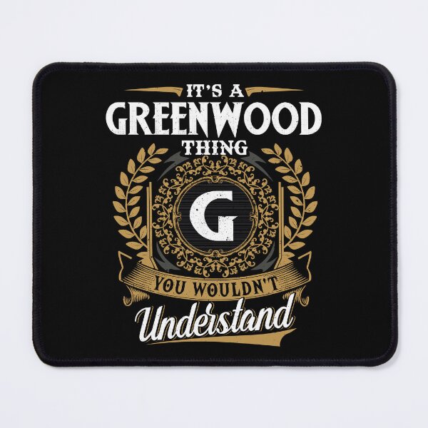 Item preview, It Is A Greenwood Thing You Wouldnt Understand  designed and sold by Huck-me.