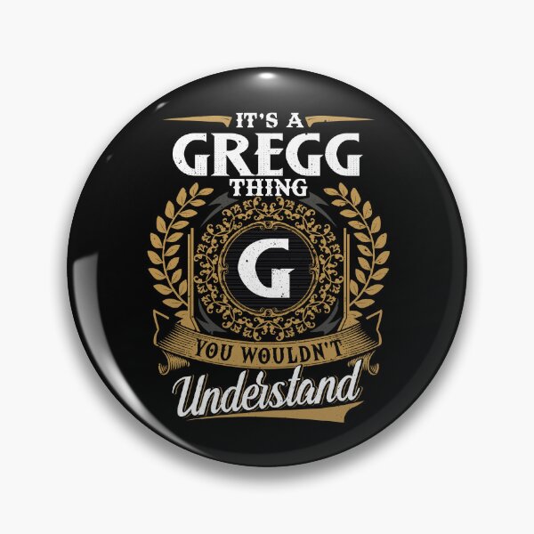 Artikelvorschau, Es ist eine Gregg-Sache, die Sie nicht verstehen würden entworfen und verkauft von Huck-me.