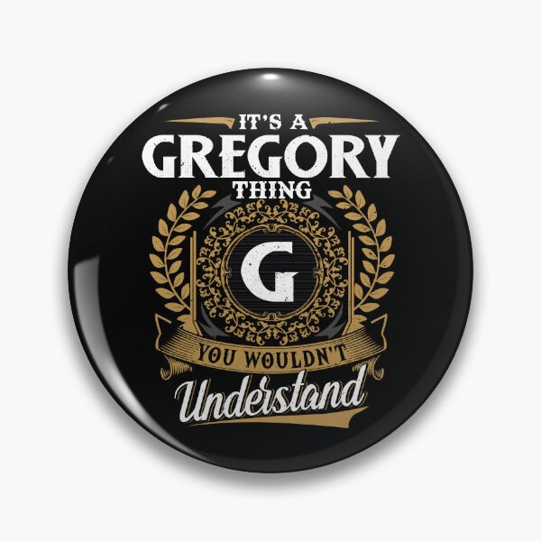 Item preview, It Is A Gregory Thing You Wouldnt Understand  designed and sold by Huck-me.