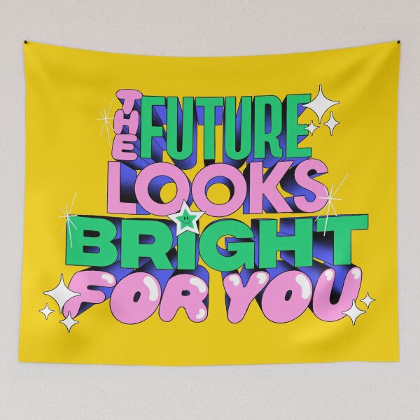 Item preview, The Future Looks Bright For You designed and sold by emarts.