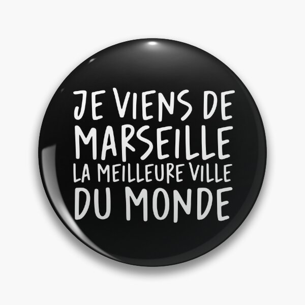 Item preview, Je viens de Marseille, la meilleure ville du monde! designed and sold by Theorgasmic1975.