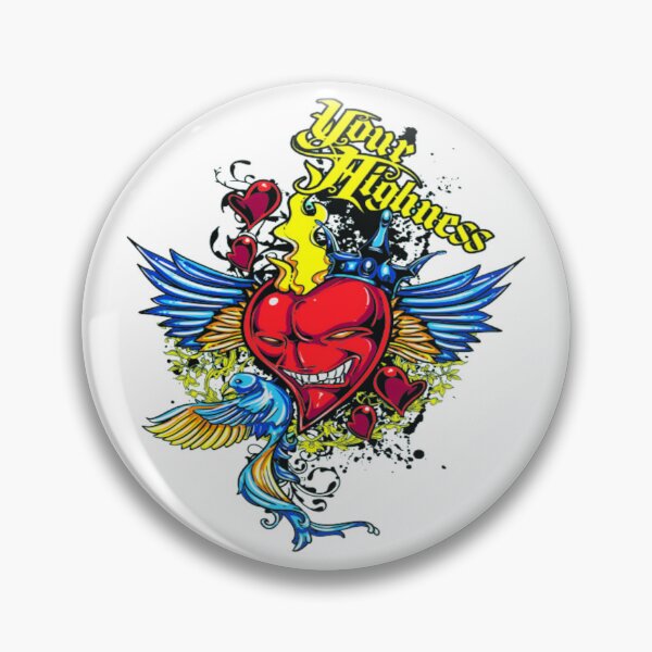 Item preview, Your highness is your heart designed and sold by OtherMoment.