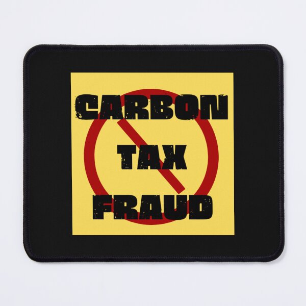 Item preview, Carbon Tax Fraud designed and sold by schmerkers.