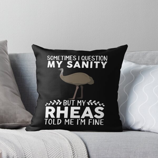 Item preview, Funny Sometimes I Question My Sanity But My Rheas designed and sold by OX-tright.