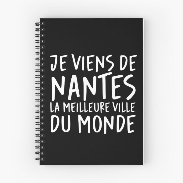 Item preview, Je viens de Nantes, la meilleure ville du monde! designed and sold by Theorgasmic1975.