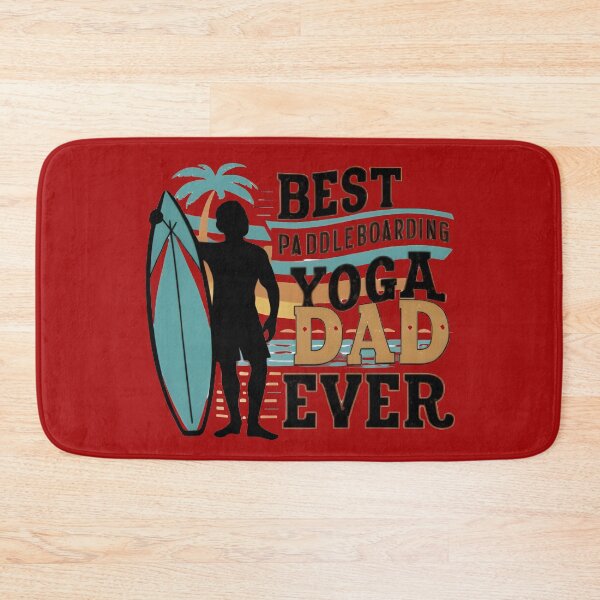Item preview, Best Paddleboarding Yoga Dad Ever Father's Day Funny designed and sold by jteart.
