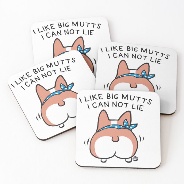 Item preview, I Like Big Mutts I Can Not Lie designed and sold by TODD GOLDMAN.