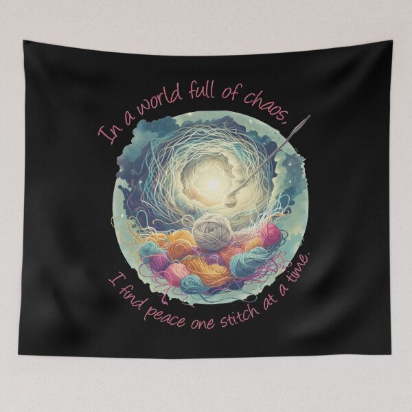 Item preview, Crochet - In a World Full of Chaos, I Find Peace One Stitch At a Time. designed and sold by Marcin Kulka.