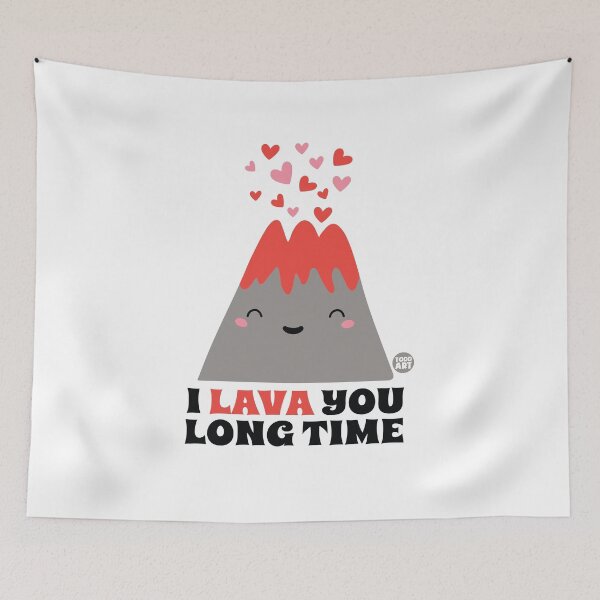 Item preview, I Lava You Long Time designed and sold by TODD GOLDMAN.