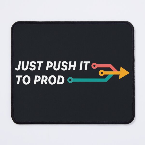 Item preview, JUST PUSH IT TO PROD designed and sold by Office Geek Shop.