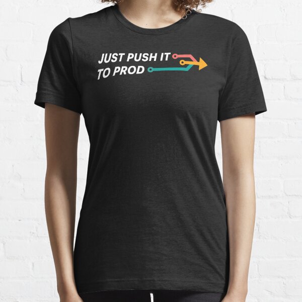 Item preview, JUST PUSH IT TO PROD designed and sold by Office Geek Shop.