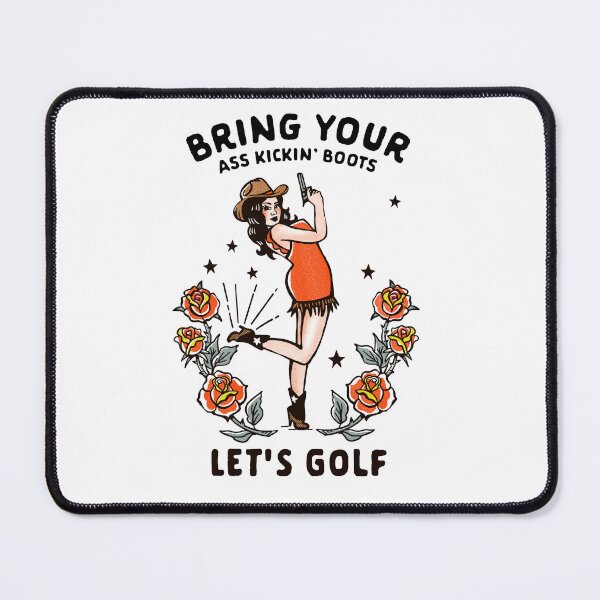Item preview, Funny Cowgirl Golfing Gift. Kick Ass Women's Let's Golf Design designed and sold by The Whiskey Ginger Design Shop.