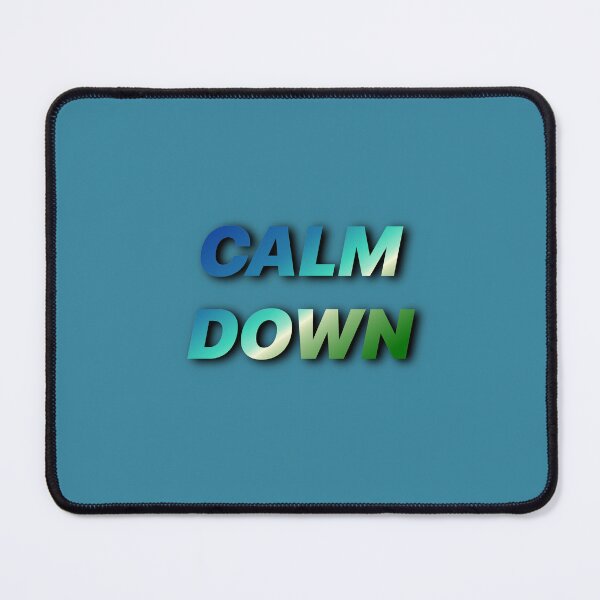Item preview, CALM DOWN designed and sold by AcousticFlow.
