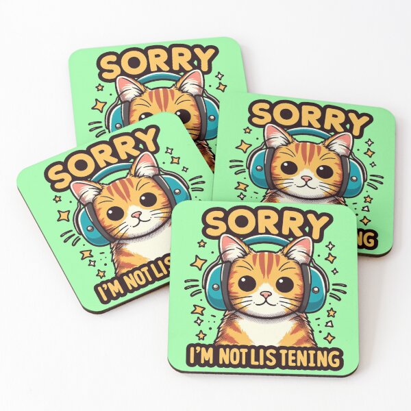 Item preview, Sorry I'm not listening designed and sold by Vkinsify.