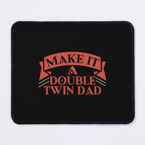 Item preview, Funny Make It A Double Twin Dad Expecting Twins Baby Parent designed and sold by 07Art.