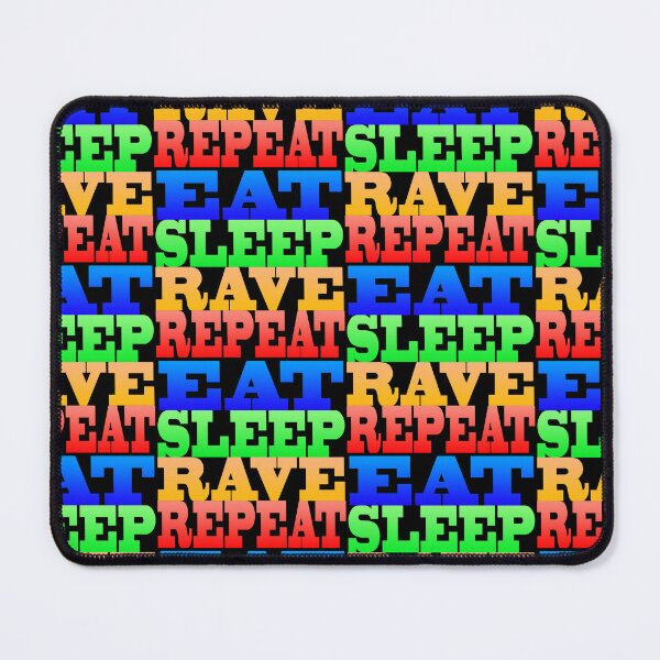 Item preview, EAT SLEEP RAVE REPEAT! designed and sold by titanosdesign.