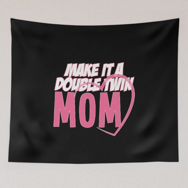 Item preview, Funny Make It A Double Twin Mom Expecting Twins Baby Parent designed and sold by 07Art.