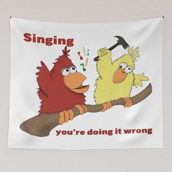 Item preview, Singing, you're doing it wrong designed and sold by YoshiArtDesign.