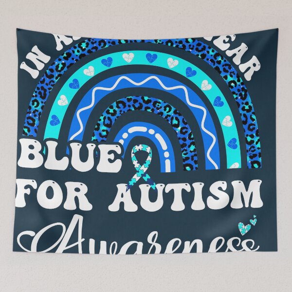 Item preview, IN april we wear BLUE for autism awareness designed and sold by XYDstore.