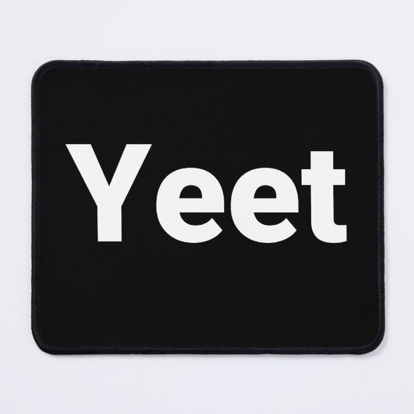 Item preview, Yeet designed and sold by Text-based T-Shirts and Gifts.