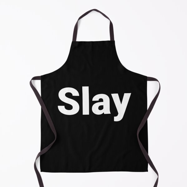 Item preview, Slay designed and sold by Text-based T-Shirts and Gifts.