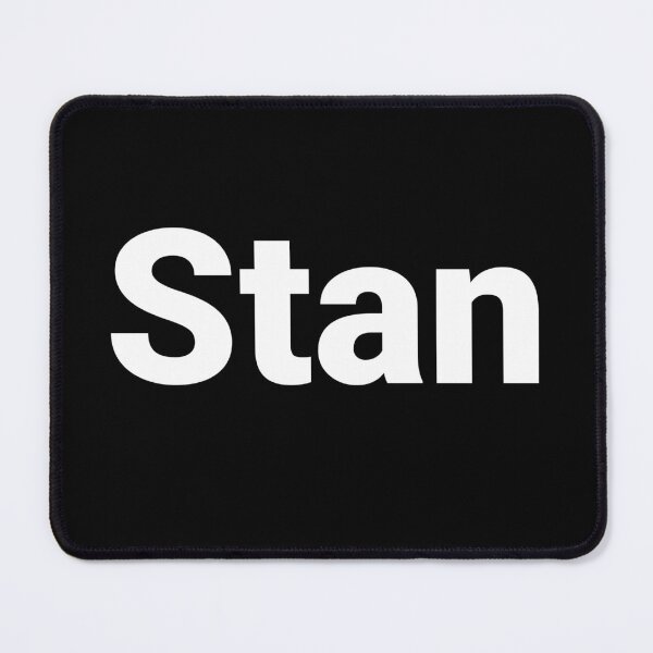 Item preview, Stan designed and sold by Text-based T-Shirts and Gifts.