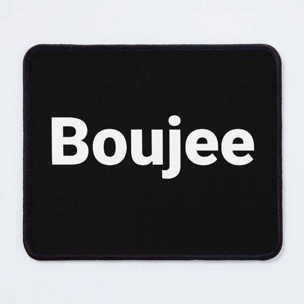 Item preview, Boujee designed and sold by Text-based T-Shirts and Gifts.